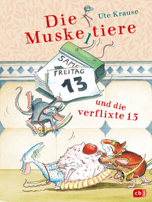 cover image of Die Muskeltiere und die verflixte 13